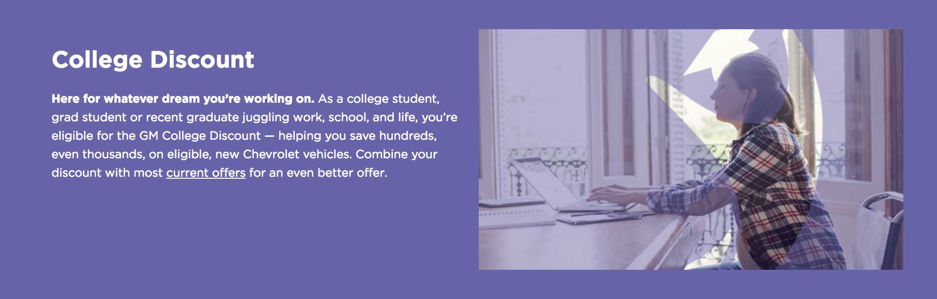 Learn More: GM College Student Discount Program